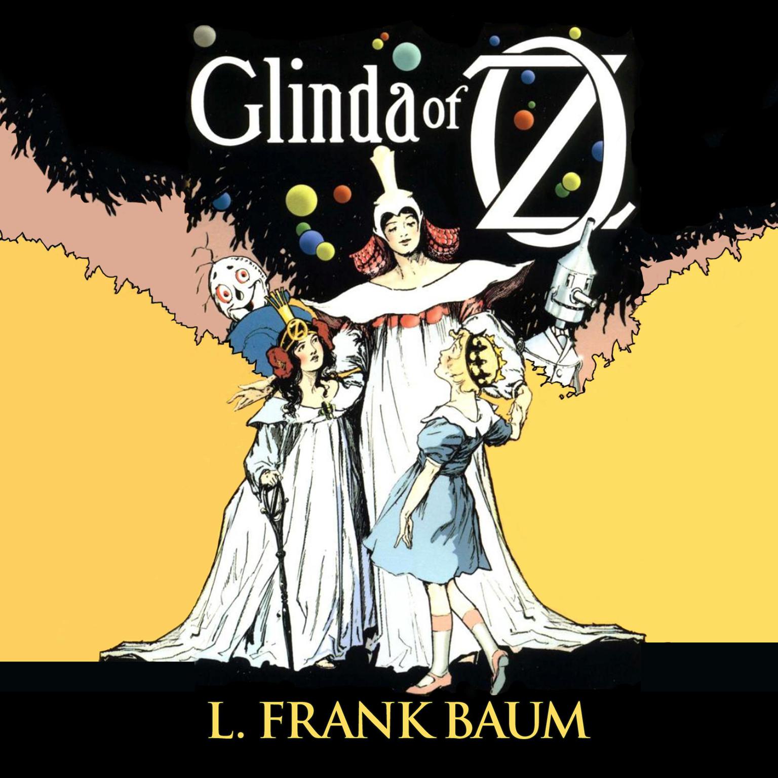Glinda of Oz Audiobook, by L. Frank Baum