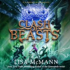 Clash of Beasts Audibook, by Lisa McMann