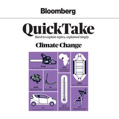 Bloomberg QuickTake: Climate Change Audiobook, by Bloomberg News