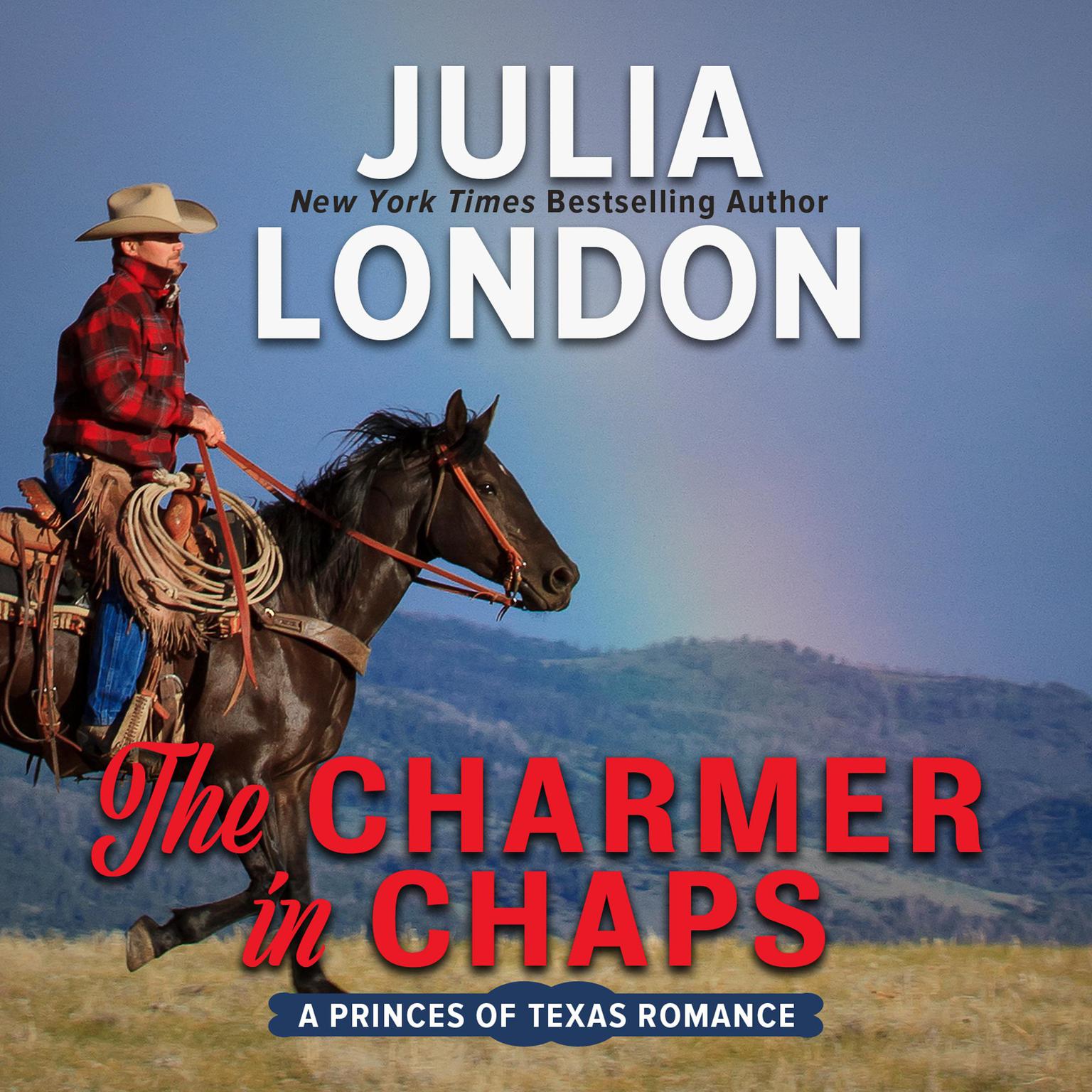 The Charmer in Chaps Audiobook, by Julia London