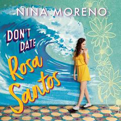 Dont Date Rosa Santos Audiobook, by Nina Moreno