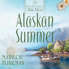 Alaskan Summer Audiobook, by Marilou Flinkman