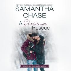 A Christmas Rescue Audiobook, by Samantha Chase