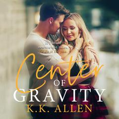 Center of Gravity Audiobook, by K.K. Allen