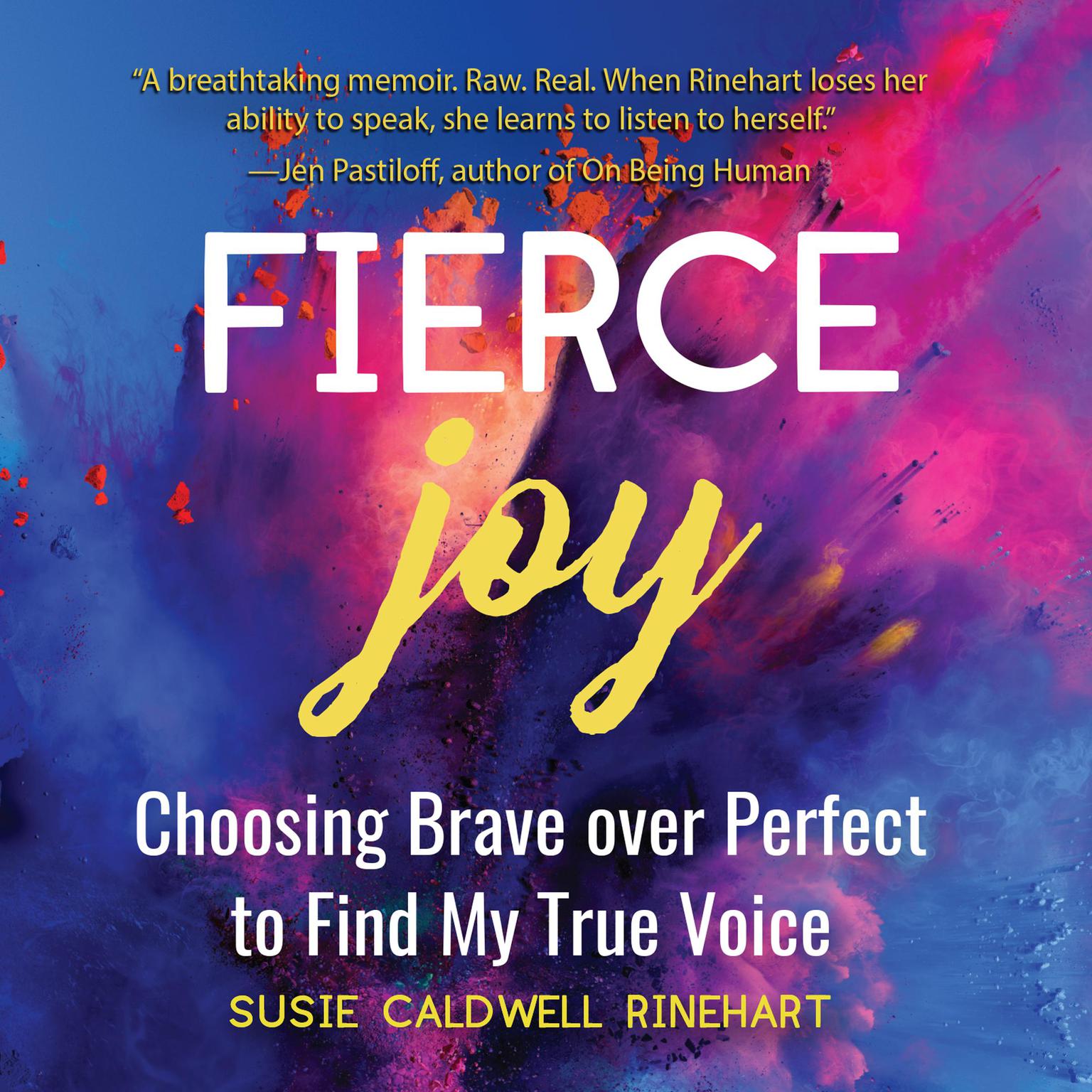 Fierce Joy Audiobook, by Susie Rinehart