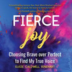 Fierce Joy Audiobook, by Susie Rinehart