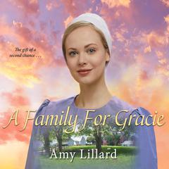 A Family for Gracie Audiobook, by Amy Lillard