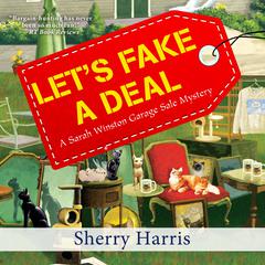 Lets Fake a Deal Audiobook, by Sherry Harris