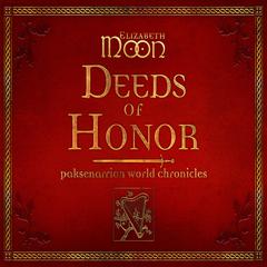 Deeds of Honor Audiobook, by Elizabeth Moon