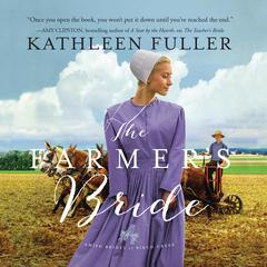 The Farmers Bride Audiobook, by Kathleen Fuller