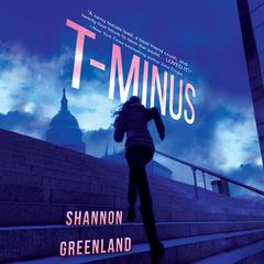 T-Minus Audiobook, by Shannon Greenland