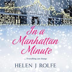 In a Manhattan Minute Audiobook, by Helen J. Rolfe