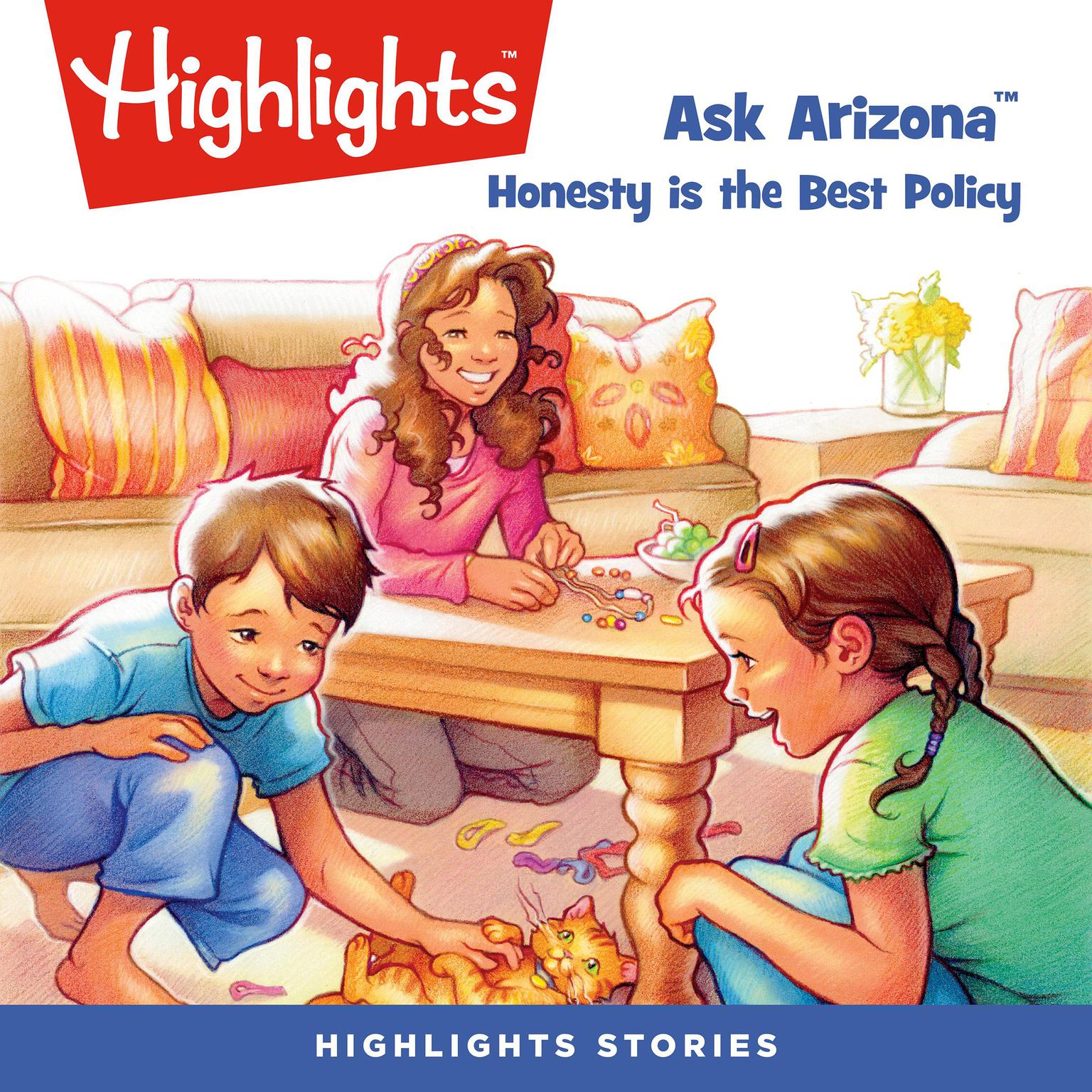 Ask Arizona: Honesty is the Best Policy Audiobook, by Highlights for Children