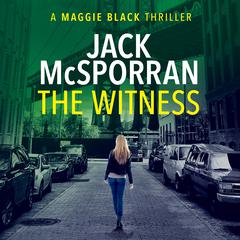 The Witness Audiobook, by Jack McSporran