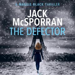 The Defector Audiobook, by Jack McSporran