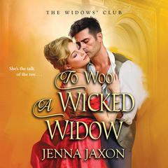 To Woo a Wicked Widow Audiobook, by Jenna Jaxon