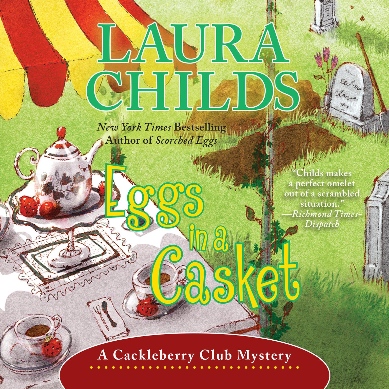 Eggs in a Casket Audiobook, by Laura Childs