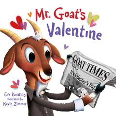 Mr. Goats Valentine Audiobook, by Eve Bunting