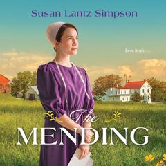 The Mending Audiobook, by Susan Lantz Simpson
