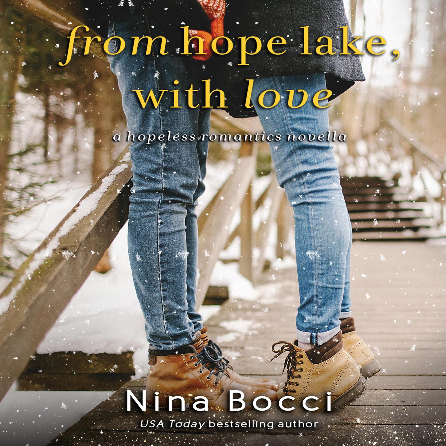 From Hope Lake, With Love Audiobook, by Nina Bocci