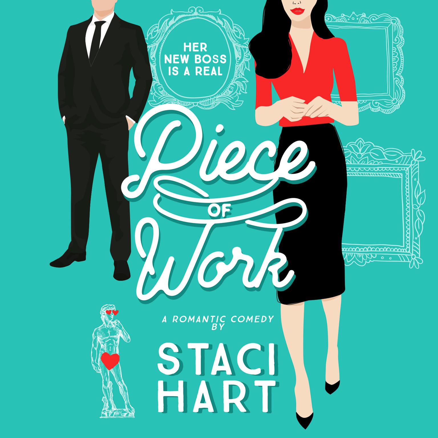 Piece of Work Audiobook, by Staci Hart