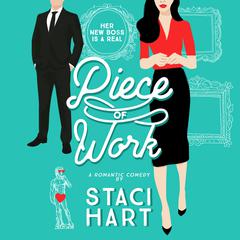 Piece of Work Audiobook, by Staci Hart