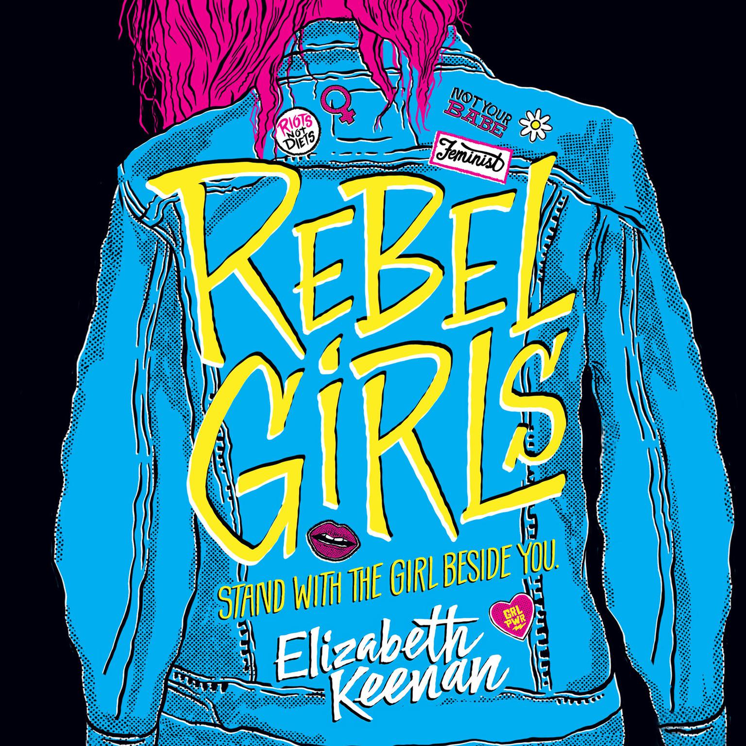 Rebel Girls Audiobook, by Elizabeth Keenan