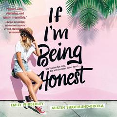 If I'm Being Honest Audiobook, by Austin Siegemund-Broka