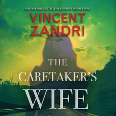 The Caretakers Wife Audiobook, by Vincent Zandri