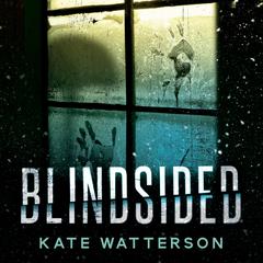 Blindsided Audibook, by Kate Watterson