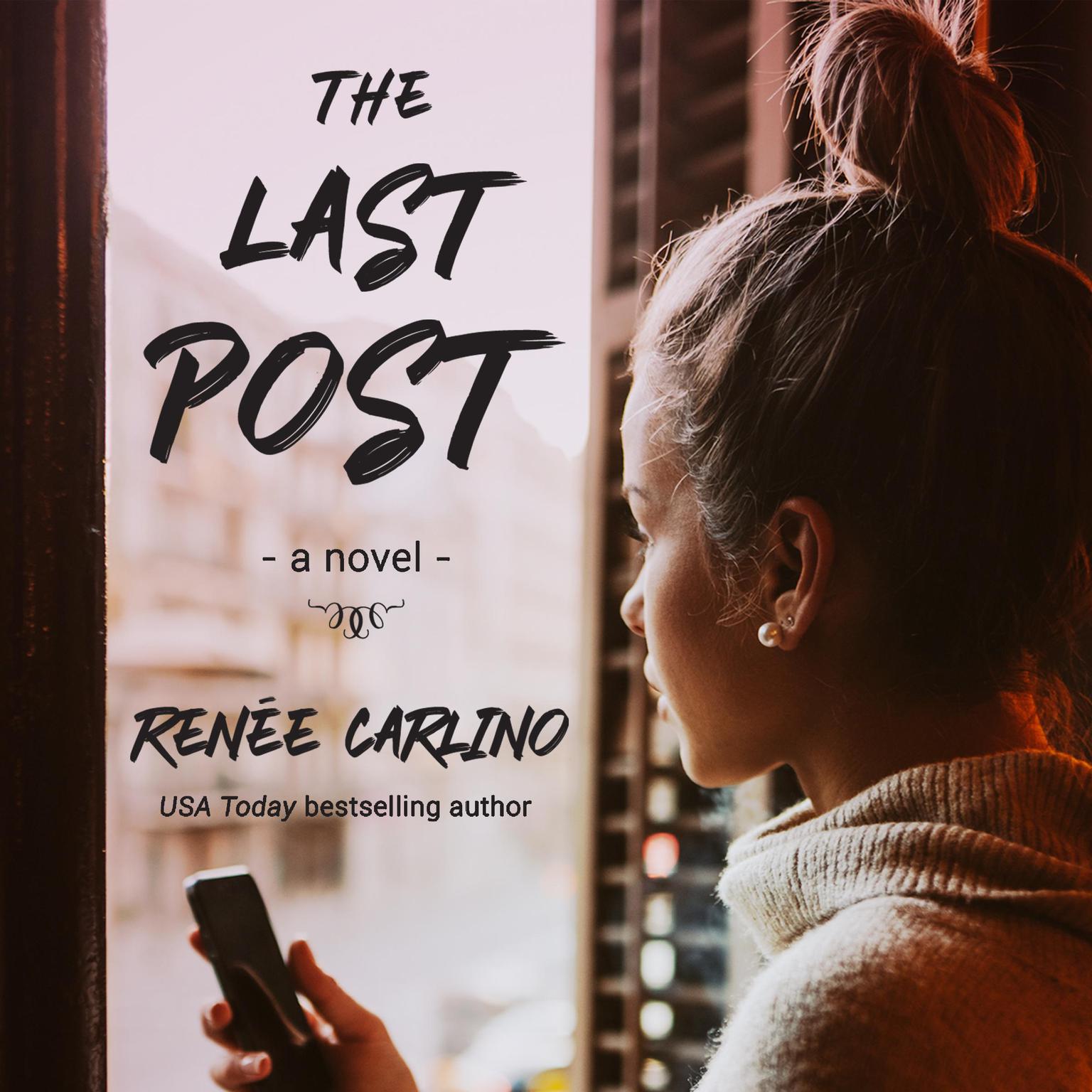 The Last Post Audiobook, by Renée Carlino