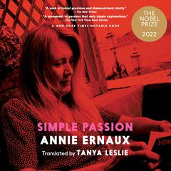 Simple Passion Audiobook, by Annie Ernaux