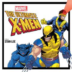 The Ultimate X-Men Audiobook, by Stan Lee