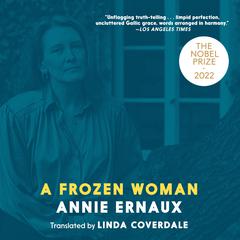 A Frozen Woman Audiobook, by Annie Ernaux