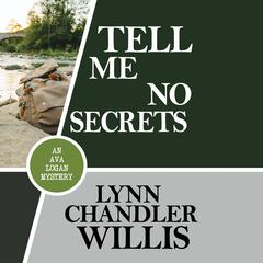 Tell Me No Secrets Audiobook, by Lynn Chandler Willis