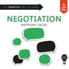 Smart Skills: Negotiation Audiobook, by Anthony Jacks