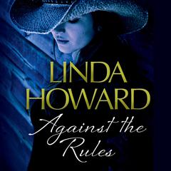 Against the Rules Audiobook, by Linda Howard