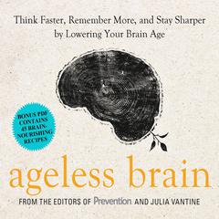 Ageless Brain Audiobook, by Julia VanTine, , RD