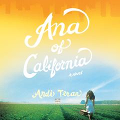 Ana of California Audiobook, by Andi Teran