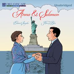 Anna and Solomon Audiobook, by Elaine Snyder