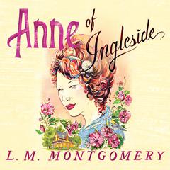 Anne of Ingleside Audiobook, by L. M. Montgomery