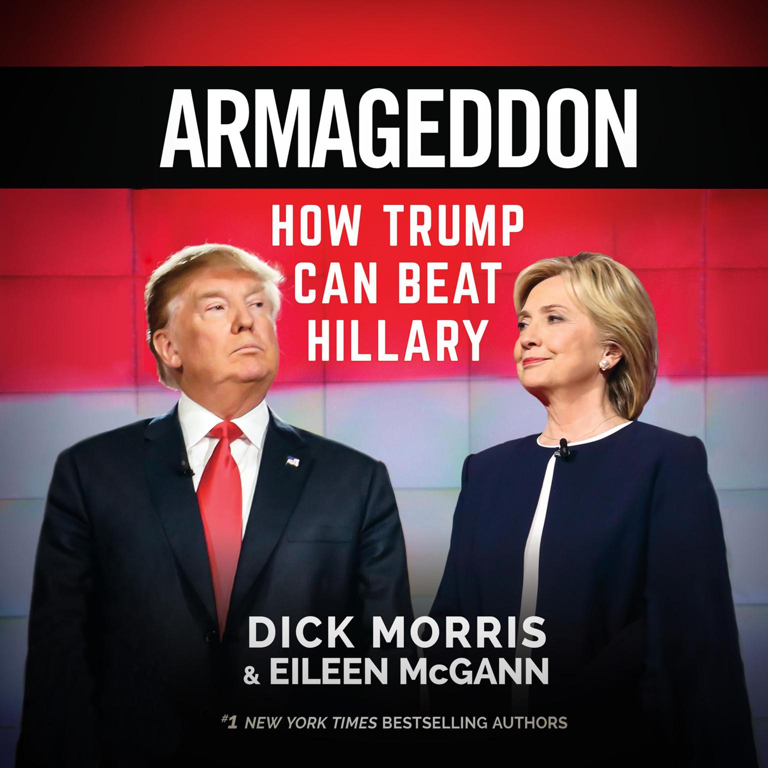 Armageddon: How Trump Can Beat Hillary Audiobook, by Dick Morris