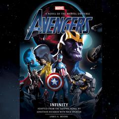 Avengers: Infinity Audiobook, by James A. Moore