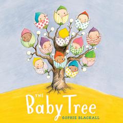 The Baby Tree Audiobook, by Sophie Blackall
