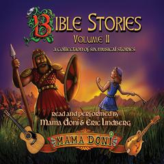 Bible Stories, Volume 2 Audiobook, by Mama Doni
