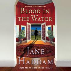 Blood in the Water: A Gregor Demarkian Novel Audiobook, by Jane Haddam