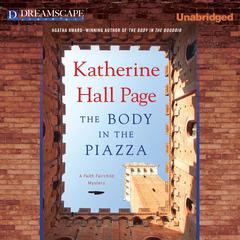 The Body in the Piazza: A Faith Fairchild Mystery Audiobook, by Katherine Hall Page