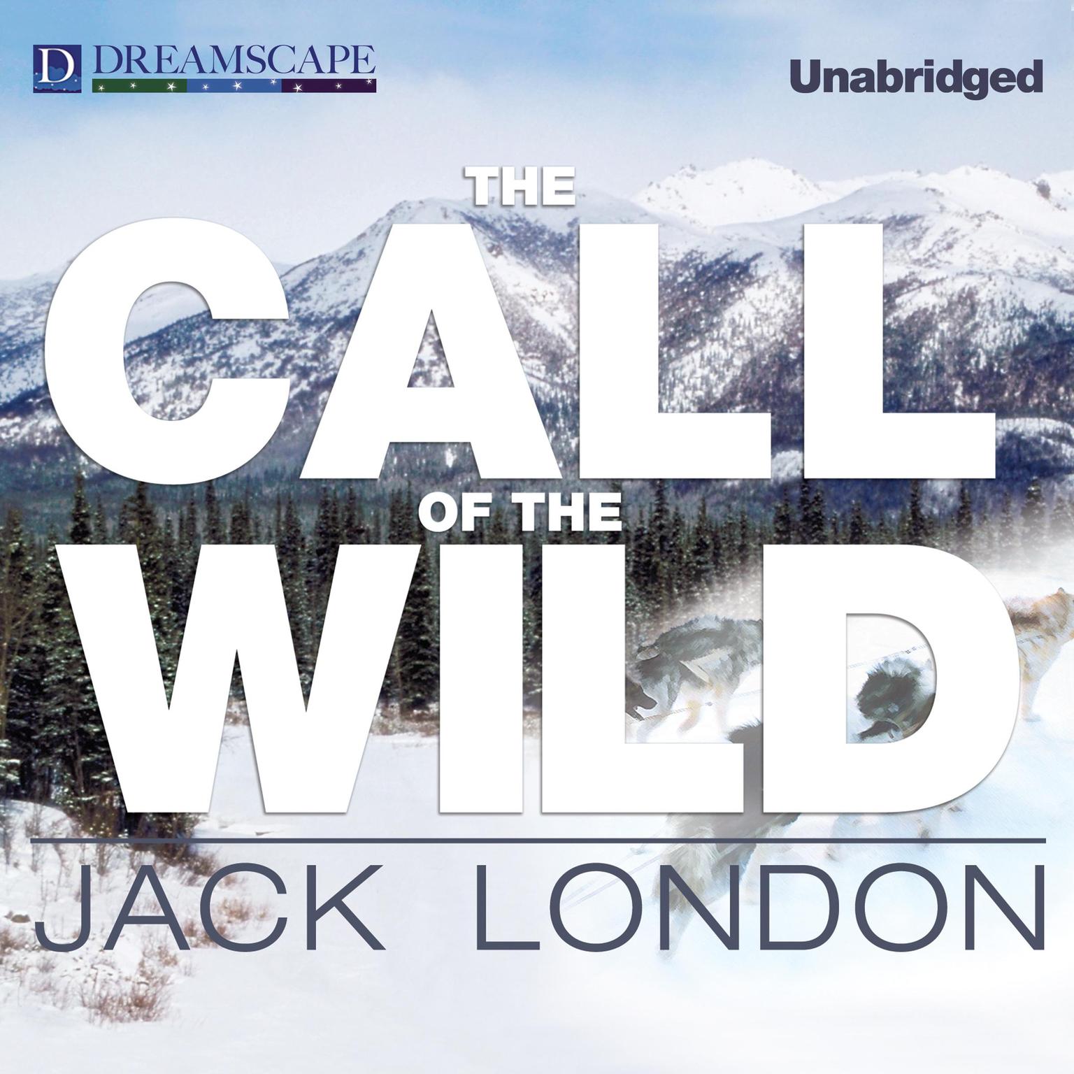 The Call of the Wild Audiobook, by Jack London