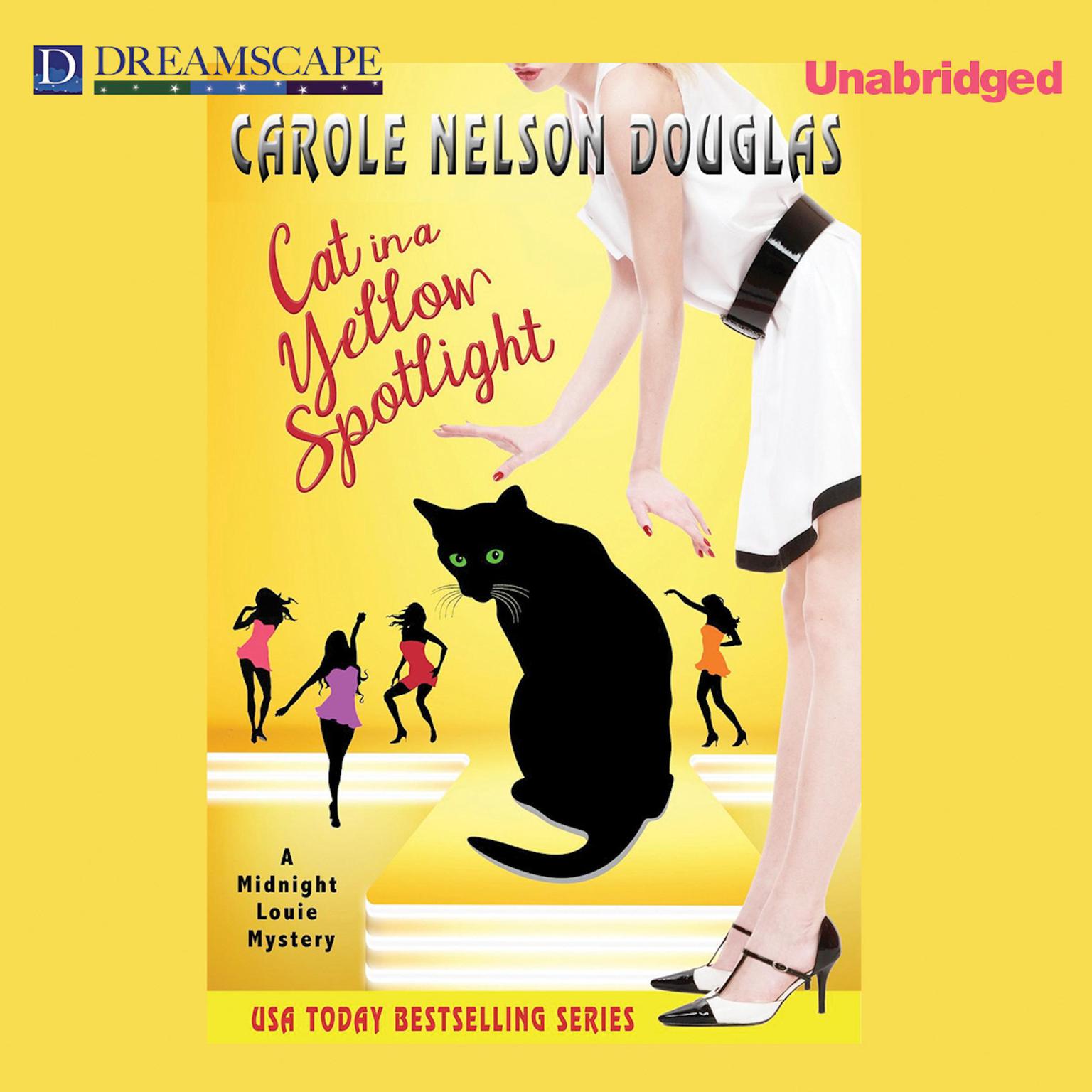 Cat in a Yellow Spotlight: A Midnight Louie Mystery Audiobook, by Carole Nelson Douglas