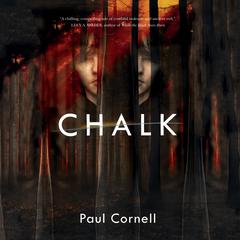 Chalk: A Novel Audibook, by Paul Cornell